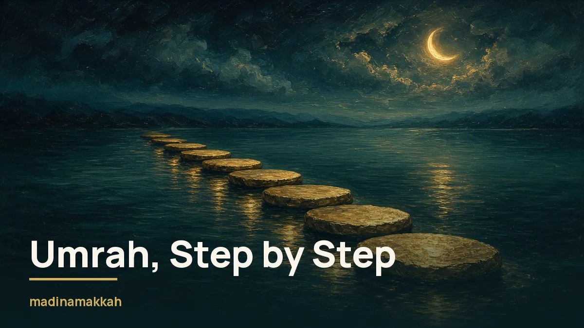 How to Perform Umrah, Step by Step