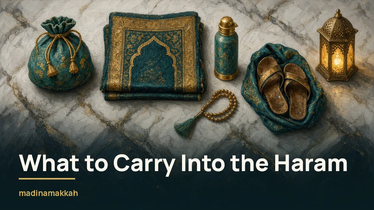 What to Carry Into the Haram